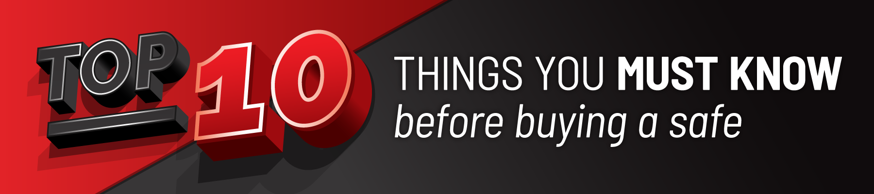 Top 10 Things You Must Know Before Buying A Safe